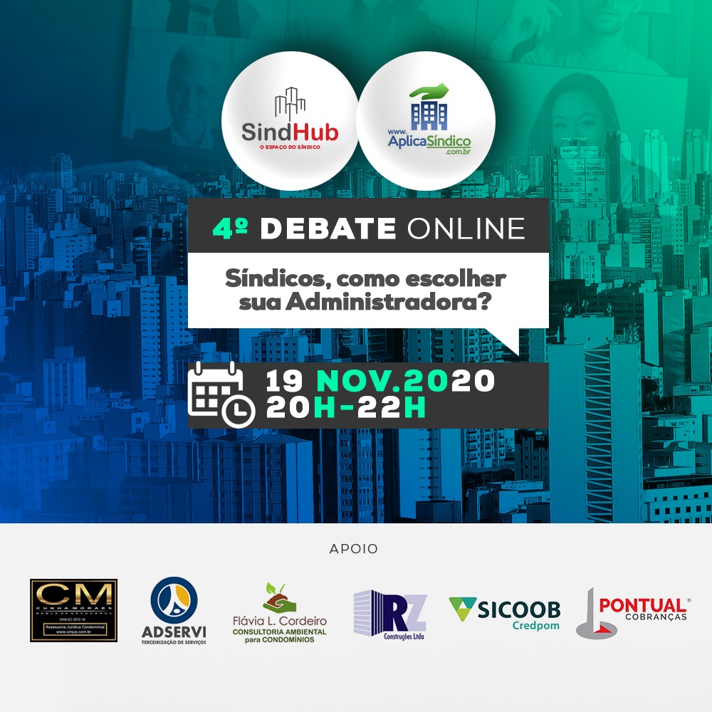 4º Debate Online - Síndicos, como escolher sua Administradora de Condomínios?